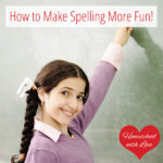 How to Make Spelling More Fun