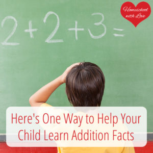 Here's One Way to Help Your Child Learn Addition Facts