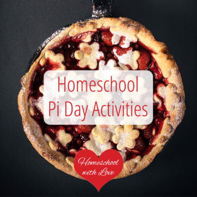 Homeschool Pi Day Activities