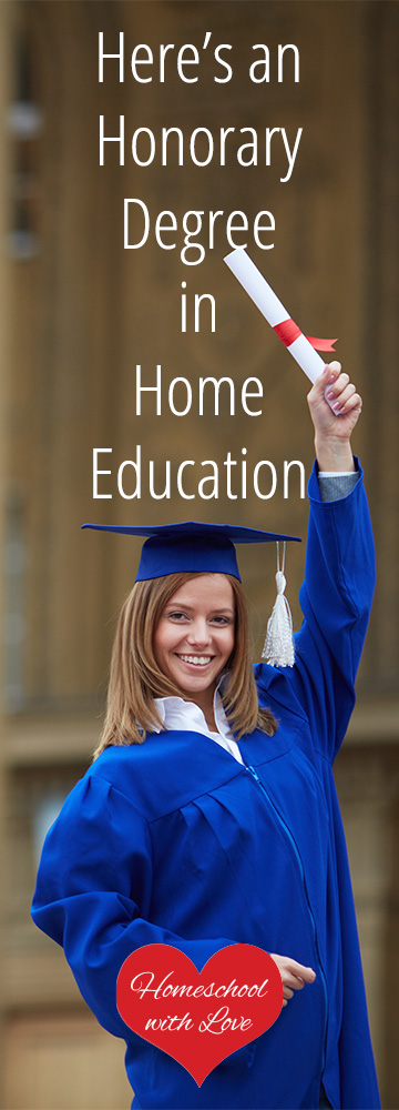 Heres an Honorary Degree in Home Education