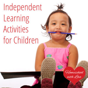 Independent Learning Activities for Children