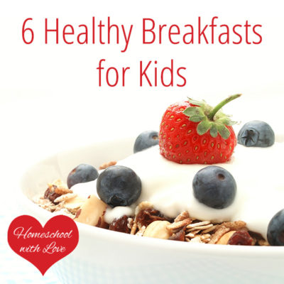 6 Healthy Breakfasts For Kids