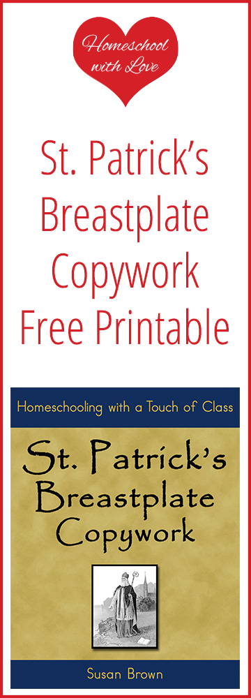 St Patrick's Breastplate Copywork Free Printable