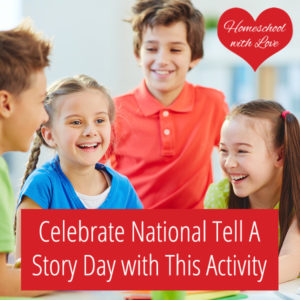 Celebrate National Tell A Story Day with This Activity