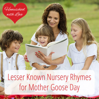 Lesser Known Nursery Rhymes for Mother Goose Day
