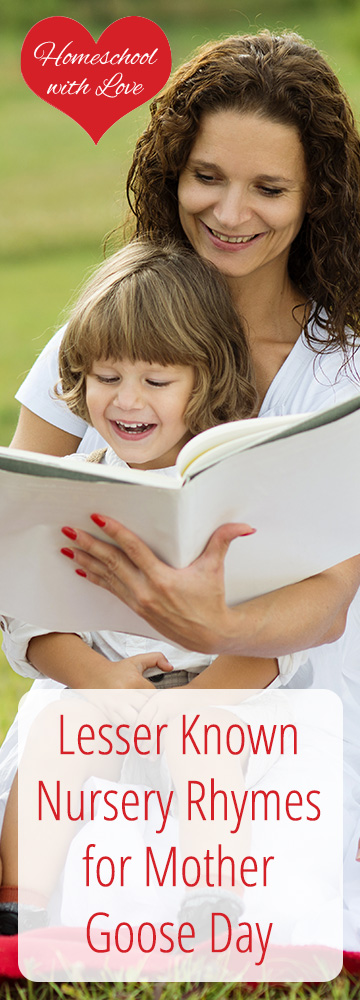 Lesser Known Nursery Rhymes for Mother Goose Day