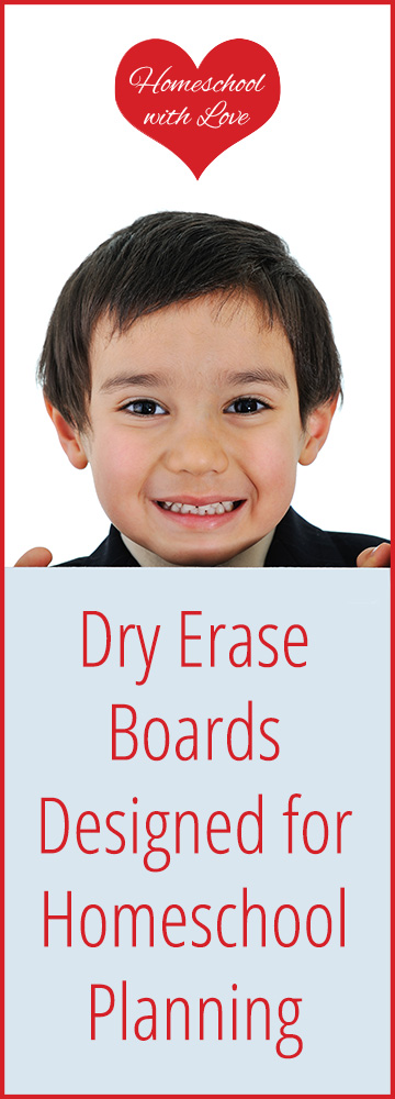 Dry Erase Boards Designed for Homeschool Planning