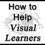 How to Help Visual Learners