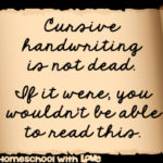 10 Reasons Why Cursive Handwriting is NOT Dead