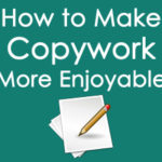 How to Make Copywork More Enjoyable