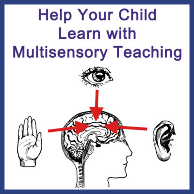 Help Your Child Learn with Multisensory Teaching