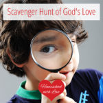 Scavenger Hunt of God’s Love