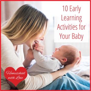 Mom holding baby. 10 Early Learning Activities for Your Baby.