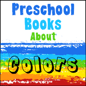 Preschool Books About Colors