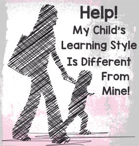 My Childs Learning Style is Different From Mine
