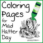 Coloring Pages for Mad Hatter Day