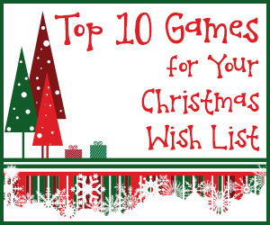 Top 10 Games for Your Christmas Wish List