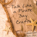 Talk Like a Pirate Day Crafts