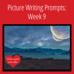 Picture Writing Prompts: Week 9
