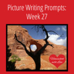 Picture Writing Prompts: Week 27