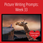 Picture Writing Prompts: Week 33