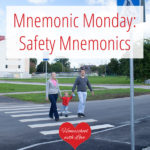 Safety Mnemonics