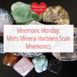 Mohs Mineral Hardness Scale Mnemonics