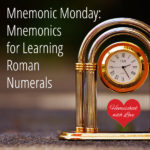 Mnemonics for Learning Roman Numerals