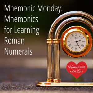 Clock with Roman numerals - Mnemonics for Learning Roman Numerals